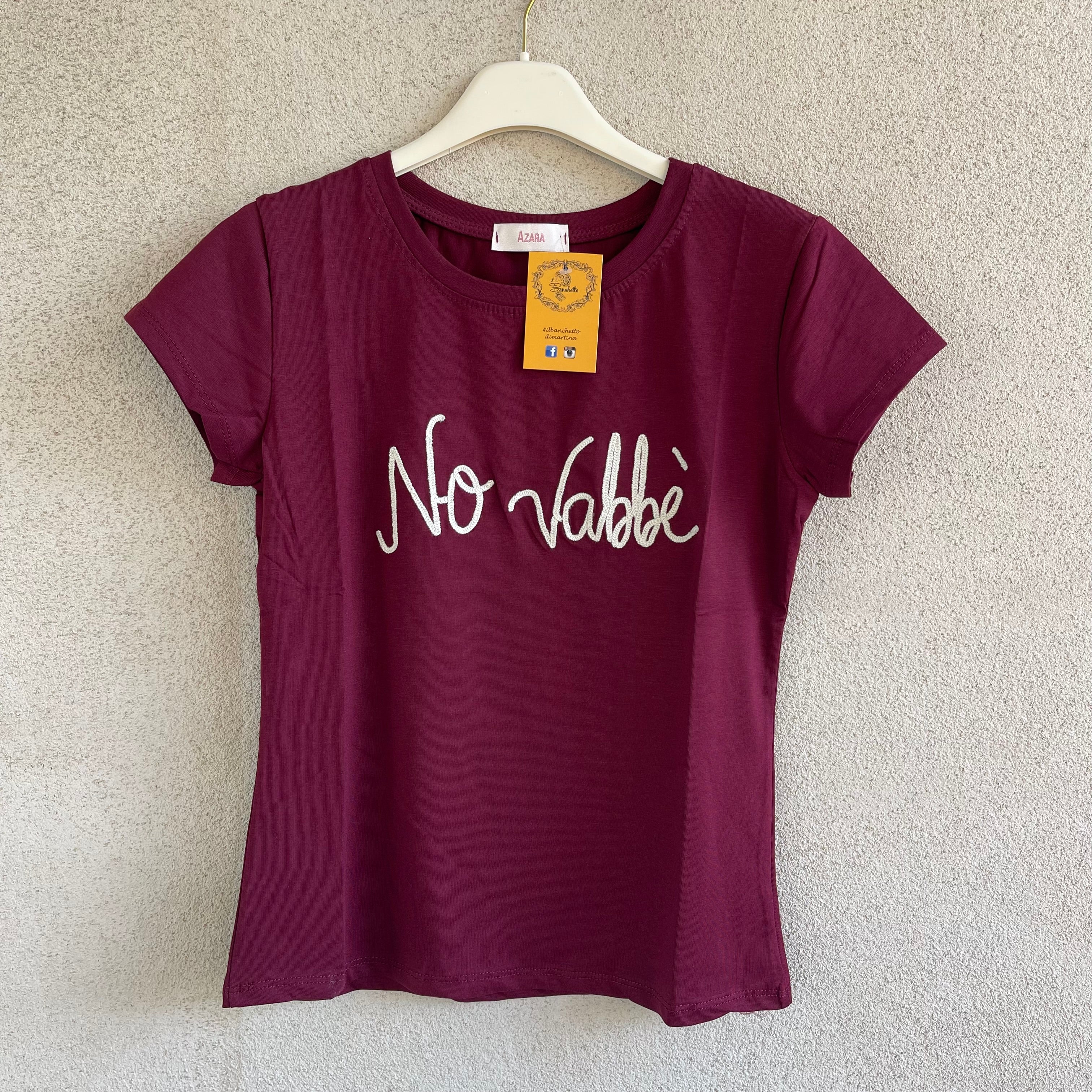 t-shirt “NO VABBÈ”