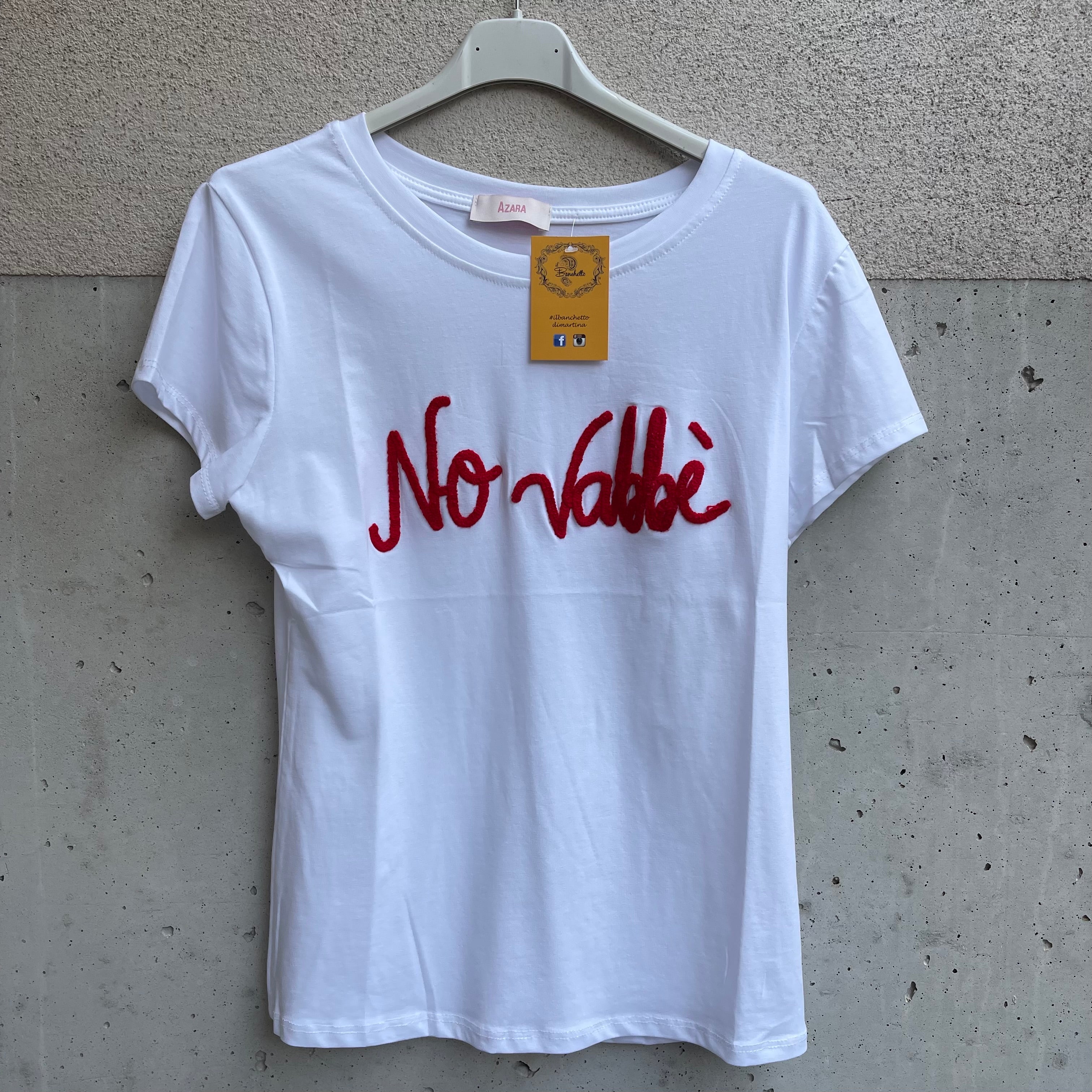 t-shirt “NO VABBÈ”