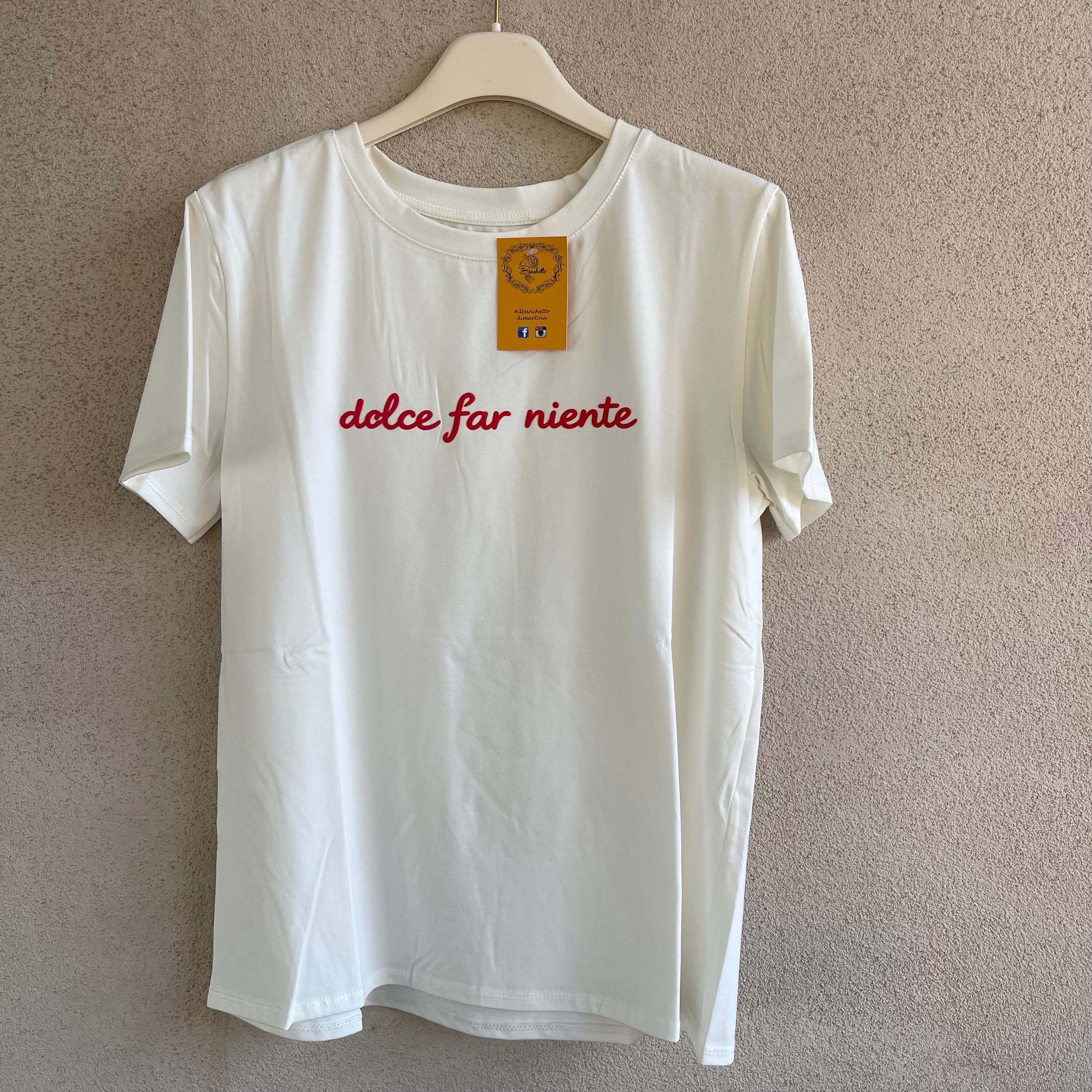 T-shirt DOLCE FAR NIENTE