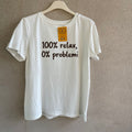 t-shirt 100% PROBLEMI 0% RELAX