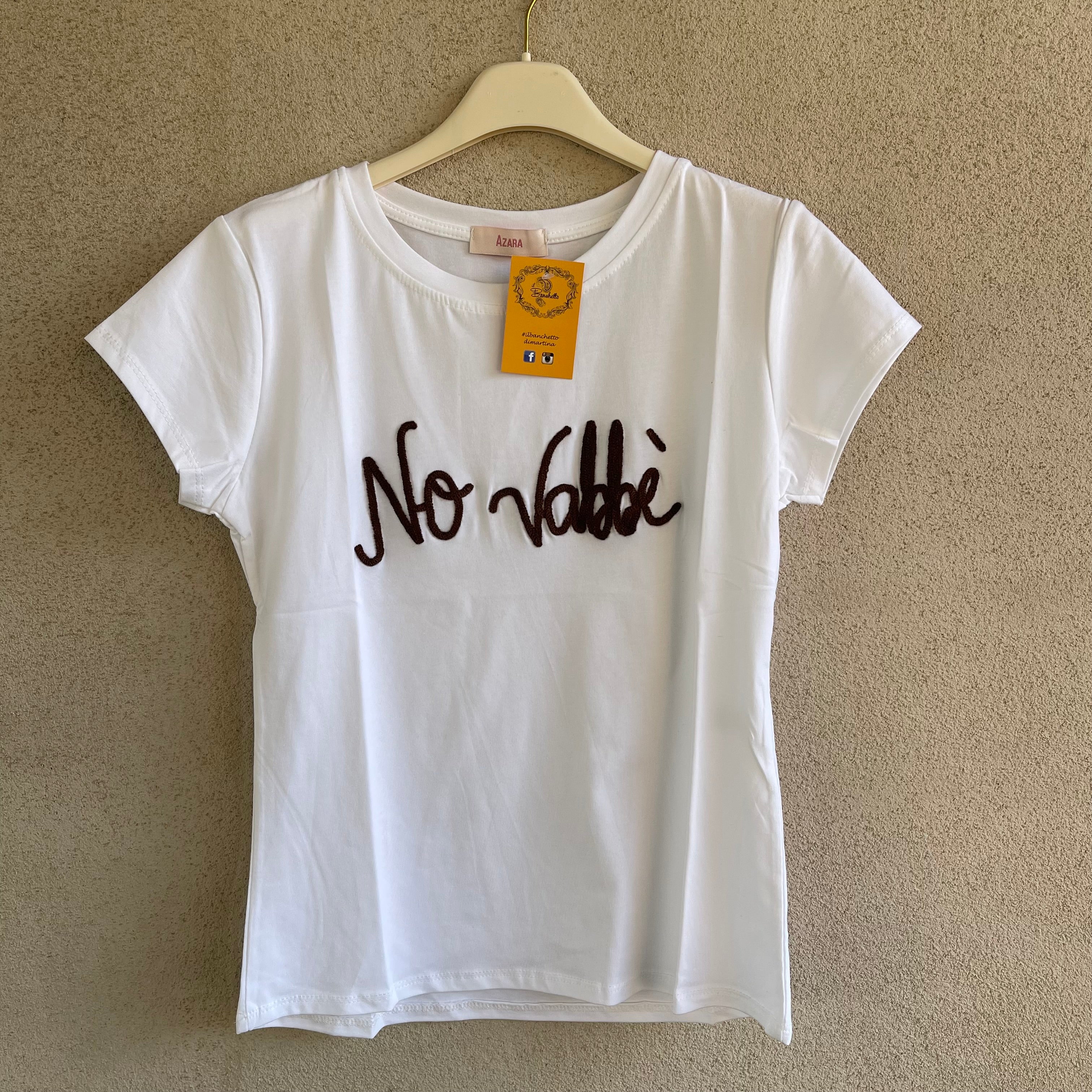t-shirt “NO VABBÈ”